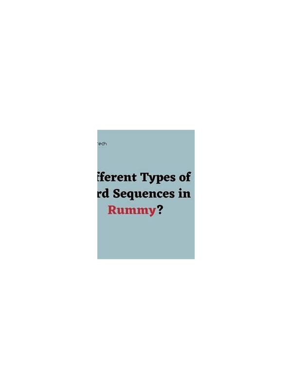 Rummy Card Adjacency Notes for Unclear Sequences