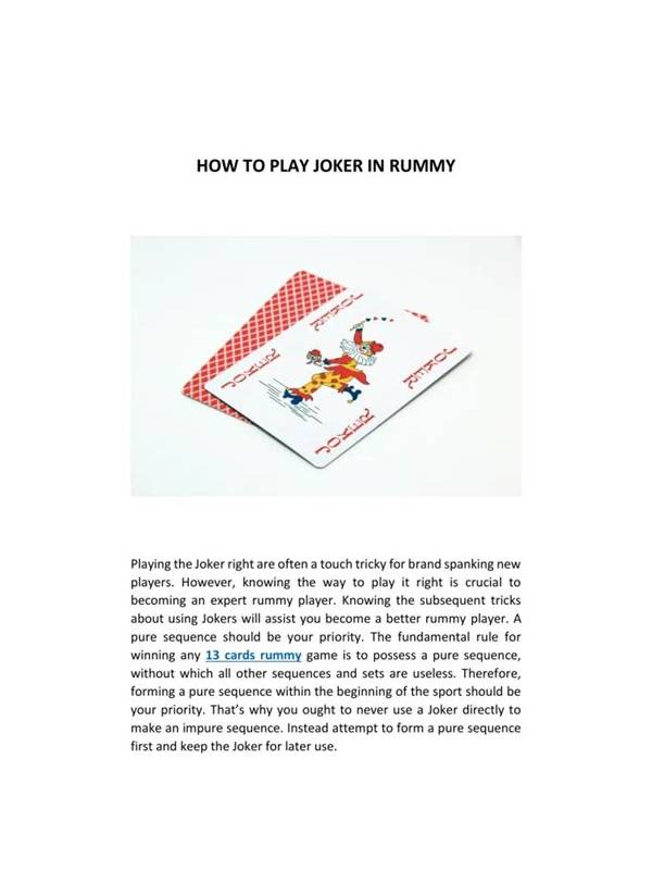 Rummy FAQ: When Is a Joker Better as a Connector Than a Substitute?