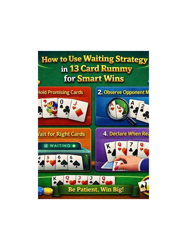 Rummy Guide: Use a Waiting-Card Ladder
